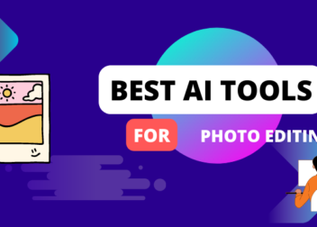 Best AI Tools for Photo editing